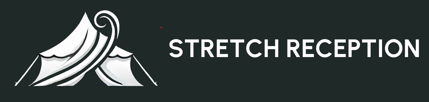 STRETCH RECEPTION